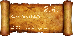 Rikk Arszlán névjegykártya